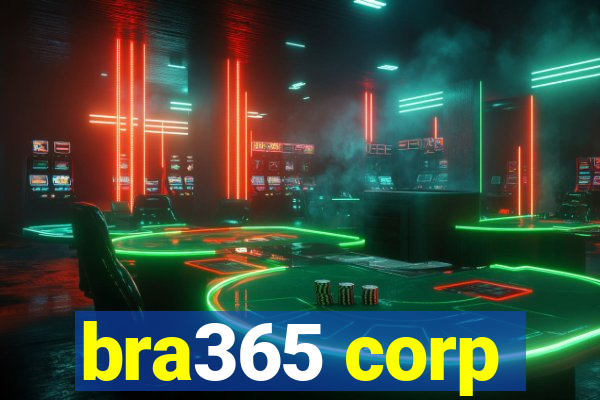 bra365 corp